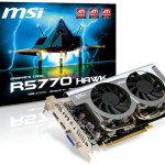MSI R5770 Hawk lista para el bombardeo