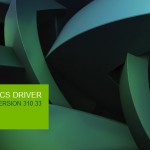 NVIDIA también lanza controladores de rendimiento GeForce 310.33 Beta